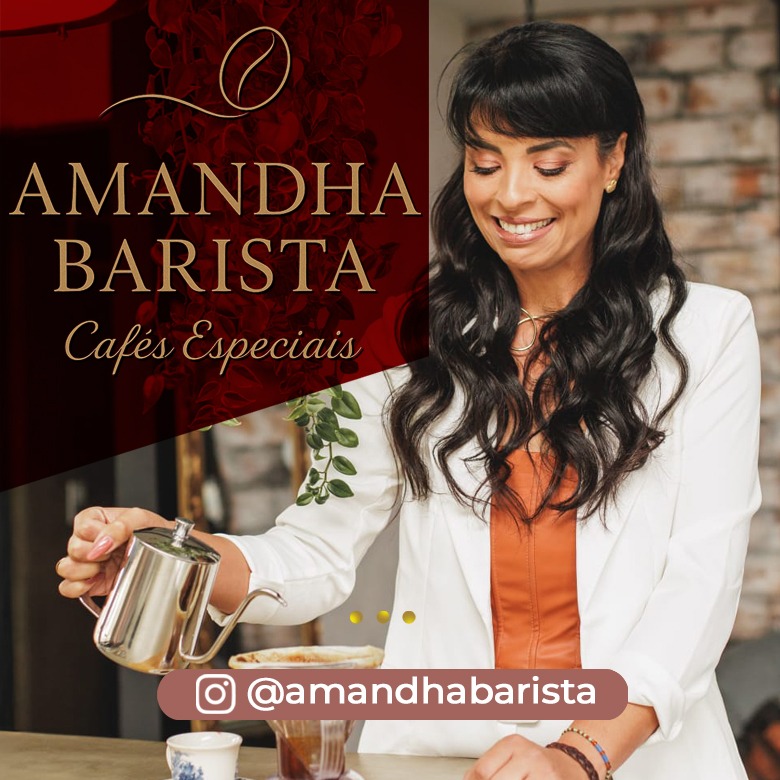 CURSO DE BARISTA - AMANDHA BARISTA CAFÉS ESPECIAIS 