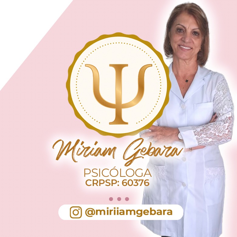PSICÓLOGO(AS) - MÍRIAM GEBARA PSICÓLOGA
