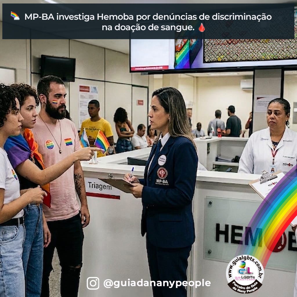 ?? MP-BA investiga Hemoba por denúncias de discriminação na doação de sangue